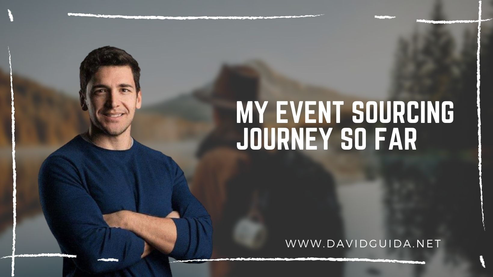 My Event Sourcing journey so far My Event Sourcing journey so far