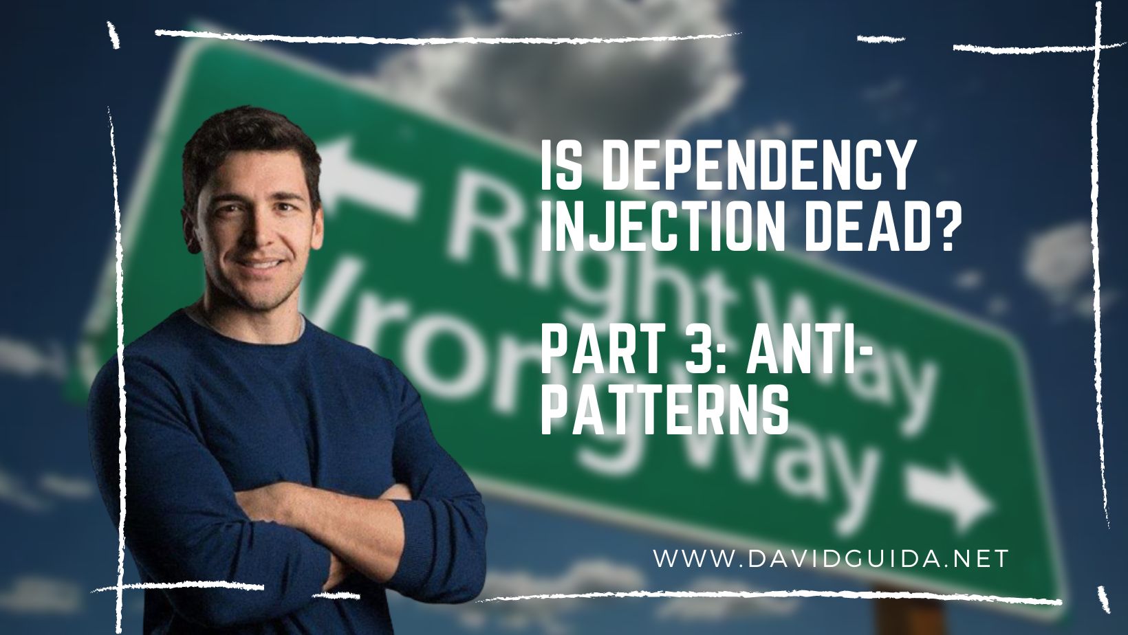 Is Dependency Injection dead? - Part 3: Anti-Patterns